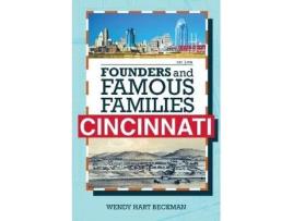 Livro founders and famous families of cincinnati de wendy hart beckman (inglês)