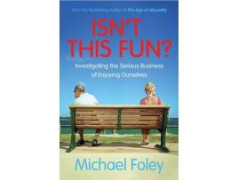 Livro isn't this fun? de michael foley (inglês)