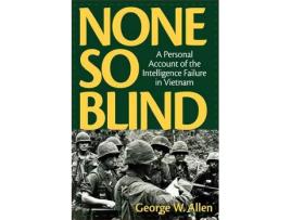 Livro none so blind de george w. allen (inglês)