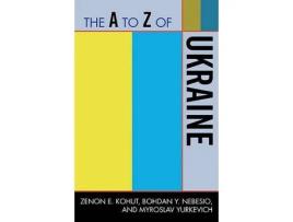 Livro the a to z of ukraine de zenon e. kohut,bohdan y. nebesio,myroslav yurkevich (inglês)