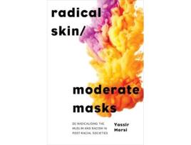 Livro radical skin, moderate masks de yassir morsi (inglês)