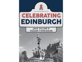 Livro celebrating edinburgh de jack gillon,fraser parkinson (inglês)