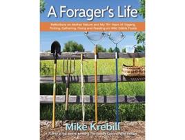 Livro a forager's life de mike krebill (inglês)