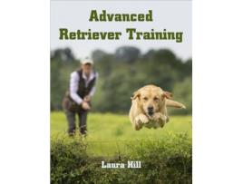 Livro advanced retriever training de laura hill (inglês)