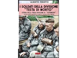 Livro i soldati della divisione testa di morto de alberto peruffo (italiano)