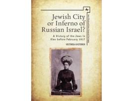 Livro jewish city or inferno of russian israel? de victoria khiterer (inglês)