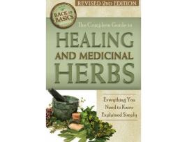 Livro complete guide to growing healing & medicinal herbs de wendy vincent (inglês)