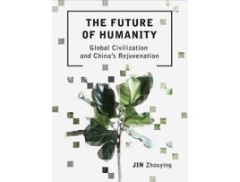 Livro the future of humanity de zhouying jin (inglês)