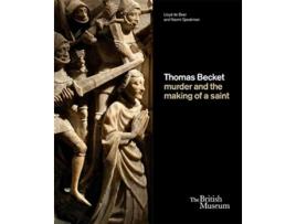 Livro thomas becket: murder and the making of a saint de lloyd de beer,naomi speakman (inglês)