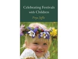 Livro celebrating festivals with children de freya jaffke (inglês)