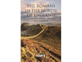 Livro romans in north of england de paul chrystal (inglês)
