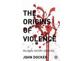 Livro the origins of violence de john docker (inglês)