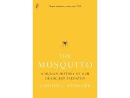 Livro the mosquito de timothy winegard (inglês)