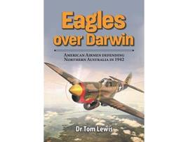 Livro eagles over darwin de tom lewis (inglês)