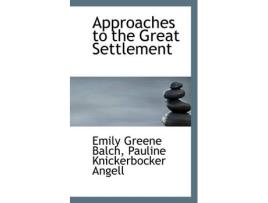 Livro approaches to the great settlement de emily greene balch (inglês)