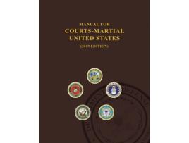 Livro manual for courts-martial, united states 2019 edition de united states department of defense,jsc military justice (inglês)