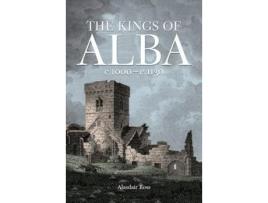 Livro the kings of alba de alasdair ross (inglês)
