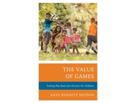 Livro the value of games de kaye bennett dotson (inglês)