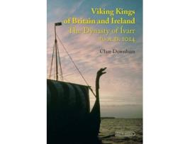 Livro viking kings of britain and ireland de clare downham (inglês)