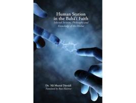 Livro human station in the baha'i faith de 'ali murad davudi (inglês)