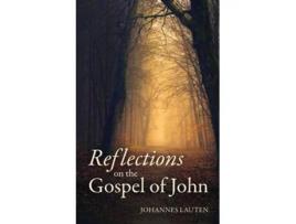 Livro reflections on the gospel of john de johannes lauten (inglês)