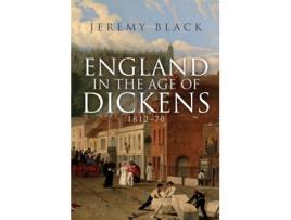 Livro england in the age of dickens de jeremy black (inglês)