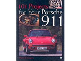 Livro 101 projects for your porsche 911, 1964-1989 de wayne r. dempsey (inglês)