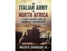 Livro the italian army in north africa de walter s. zapotoczny (inglês)