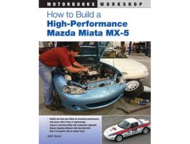 Livro how to build a high-performance mazda miata mx-5 de keith tanner (inglês)