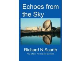 Livro echoes from the sky de richard newton scarth (inglês)