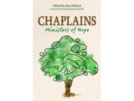 Livro chaplains: ministers of hope de foreword by bishop eamonn walsh , edited by alan hilliard (inglês)