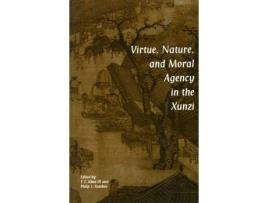 Livro virtue, nature, and moral agency in the xunzi de edited by t c kline edited by philip j ivanhoe (inglês)