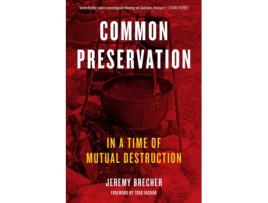 Livro common preservation de jeremy brecher (inglês)