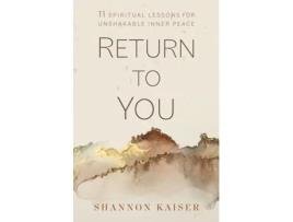 Livro return to you de shannon kaiser (inglês)