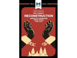 Livro an analysis of eric foner's reconstruction de jason xidias (inglês)