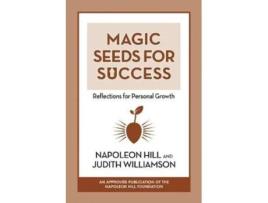 Livro magic seeds for success: reflections for personal growth de napoleon hill,judith williamson (inglês)
