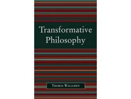 Livro transformative philosophy de thomas wallgren (inglês)
