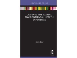 Livro covid-19: the global environmental health experience de chris day (inglês)