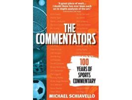 Livro the commentators de michael schiavello (inglês)