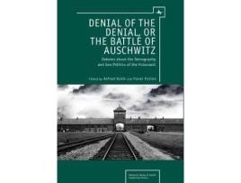 Livro denial of the denial, or the battle of auschwitz de edited by pavel polian edited by alfred kokh (inglês)