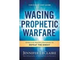Livro waging prophetic warfare de jennifer leclaire (inglês)