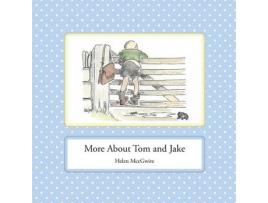 Livro more about tom and jake de helen mccgwire (inglês)