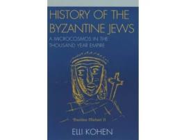 Livro history of the byzantine jews de elli kohen (inglês)