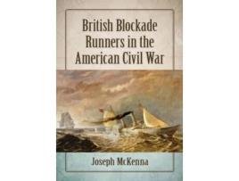 Livro british blockade runners in the american civil war de joseph mckenna (inglês)