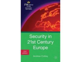 Livro security in 21st century europe de cottey, andrew (university college cork, cork) (inglês)