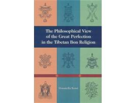 Livro the philosophical view of the great perfection in the tibetan bon religion de donnatella rossi (inglês)