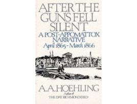 Livro after the guns fell silent de a. a. hoehling (inglês)