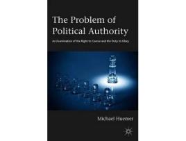 Livro the problem of political authority de michael huemer (inglês)