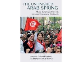 Livro the unfinished arab spring de fatima el issawi,francesco cavatorta,francesco cavatorta (inglês)