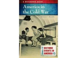 Livro america in the cold war de william t. walker (inglês)